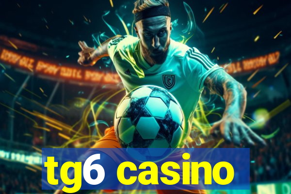 tg6 casino